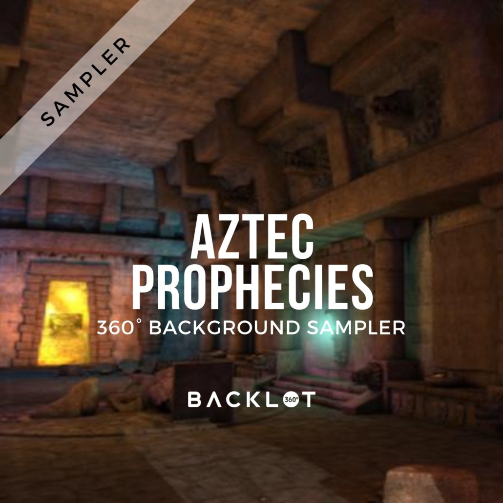 Aztec Prophecies Backlot360 Sampler